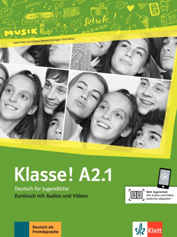 Паперова книга «Klasse! A2.1 Kursbuch mit Audios und Videos», авторів Таня Майр-Зібер, Уте Койтан, Сара Флір, Беттіна Швігер - фото №1 - мініатюра