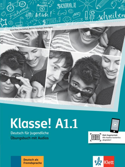 Бумажная книга «Klasse A1.1 Übungsbuch mit Audios», авторов Таня Майр-Зибер, Уте Койтан, Сара Флир, Беттина Швигер - фото №1 - миниатюра