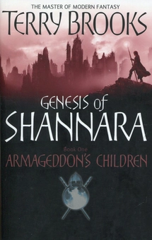 Бумажная книга «Genesis of Shannara: Armageddon's Children (Book 1) », автор Терри Брукс - фото №1 - миниатюра