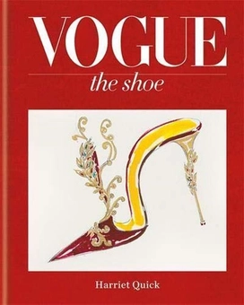 Паперова книга «Vogue. The Shoe», автор Гарріет Куик - фото №1 - мініатюра
