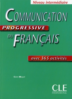 Паперова книга «Communication Progressive Du Francais: Livre Intermediaire», автор Клер Мігель - фото №1 - мініатюра