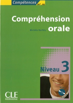 Паперова книга «Compréhension orale - Niveau 3: Compétences», автор Мішель Барфеті - фото №1 - мініатюра