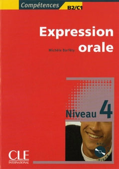 Паперова книга «Competences: Niveau 4: Expression Orale 4 (+CD)» - фото №1 - мініатюра