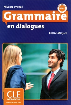 Паперова книга «Grammaire en dialogues», автор Клер Мігель - фото №1 - мініатюра