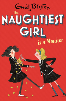 Паперова книга «Naughtiest Girl Is A Monitor. Book 3», автор Інід Блайтон - фото №1 - мініатюра