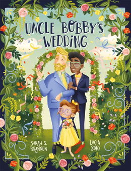 Паперова книга «Uncle Bobby's Wedding», автор Сара Бреннан - фото №1 - мініатюра