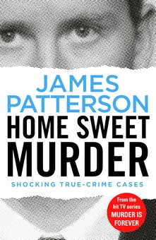 Бумажная книга «Home Sweet Murder», автор Джеймс Паттерсон - фото №1 - миниатюра