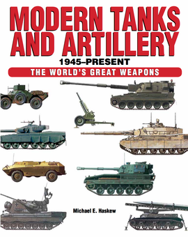 Бумажная книга «Modern Tanks and Artillery 1945-Present», автор Майкл Хаскью - фото №1 - миниатюра
