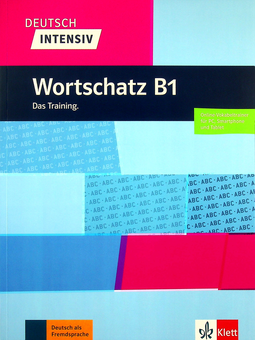 Бумажная книга «Deutsch Intensiv. Wortschatz B1. Das Training (+ оnline)», автор Арвен Шнак - фото №1 - миниатюра