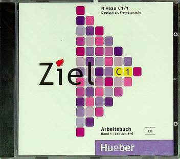 Паперова книга «Ziel C1/1, 1 CD zum Arbeitsbuch. CD-ROM», авторів Фолькер Борбейн, Марі-Клер Лоеак-Відерс - фото №1 - мініатюра