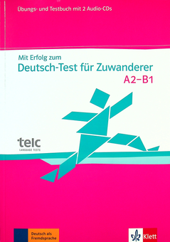 Паперова книга «Mit Erfolg zum Deutsch-Test fur Zuwanderer. Test- und Ubungsbuch mit 2 Audio», автор Ганс-Юрген Хантшель - фото №1 - мініатюра