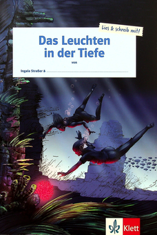 Бумажная книга «Das Leuchten in der Tiefe. Schülerarbeitsheft (+ Online)», автор Ингала Штрасер - фото №1 - миниатюра