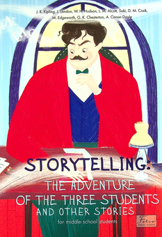 Бумажная книга «Storytelling. Тhe Adventure of the Three Students and Other Stories», авторов Джек Лондон, Редьярд Киплинг, Артур Конан Дойл - фото №2 - миниатюра