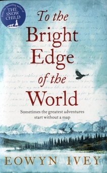 Бумажная книга «To the Bright Edge of the World», автор Эовин Айви - фото №1 - миниатюра