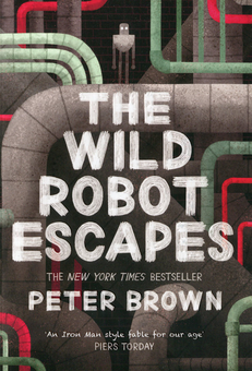 Бумажная книга «The Wild Robot Escapes», автор Питер Браун - фото №2 - миниатюра