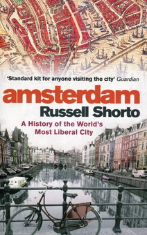 Бумажная книга «Amsterdam: A History of the World's Most Liberal City», автор Расселл Шорто - фото №1 - миниатюра