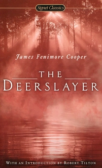 Бумажная книга «The Deerslayer», автор Джеймс Фенимор Купер - фото №1 - миниатюра