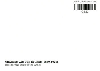 «Открытка Charles van den Eycken — Rest for the Dogs of the Artist (CE23)», бренда Artistic Card - фото №2 - миниатюра