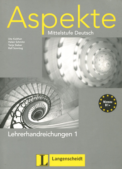 Паперова книга «Aspekte 1 (B1+). Mittelstufe Deutsch. Lehrerhandbuch», авторів Гелен Шмітц, Уте Койтан, Таня Зібер, Ральф Зонтаг - фото №1 - мініатюра