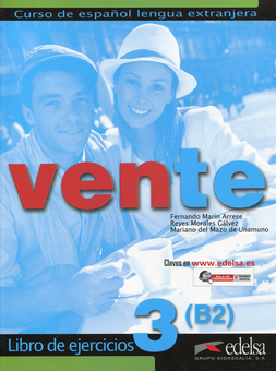 Паперова книга «Vente 3. Libro de ejercicios B2», авторів Фернандо Марін Аррес, Рейес Моралес Гальвес, Маріано-дель-Мазо де Унамуно - фото №1 - мініатюра