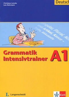 Паперова книга «Grammatik Intensivtrainer A1», авторів Крістіан Лемке, Лутц Рорманн - фото №1 - мініатюра