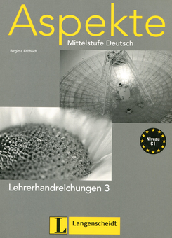 Бумажная книга «Aspekte 3 (C1). Mittelstufe Deutsch. Lehrerhandbuch», автор Биргитта Фрёлих - фото №1 - миниатюра