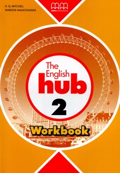 Бумажная книга «English Hub. Workbook 2», авторов Эстер Войджицки, Марилени Малкогианни - фото №1 - миниатюра