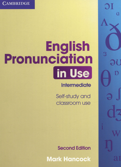 Бумажная книга «English Pronunciation in Use. Intermediate (+ answers)», автор Марк Хэнкок - фото №1 - миниатюра