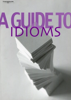 Бумажная книга «A Guide to Idioms» - фото №1 - миниатюра