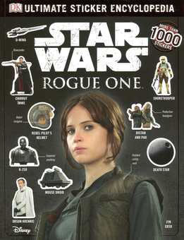 Паперова книга «Star Wars Rogue One Ultimate Sticker Encyclopedia (+наклейки)», авторів Емма Грендж, Шері Ласт - фото №1 - мініатюра