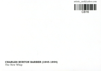  «Открытка Charles Burton Barber — The New Whip (CB16)», бренда Artistic Card - фото №2 - миниатюра