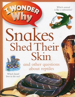 Паперова книга «I Wonder Why Snakes Shed Their Skin», автор Аманда О'Ніл - фото №1 - мініатюра