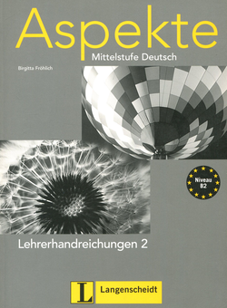 Бумажная книга «Aspekte 2 (B2). Mittelstufe Deutsch. Lehrerhandbuch», автор Биргитта Фрёлих - фото №1 - миниатюра