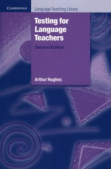 Бумажная книга «Testing for Language Teachers», автор Артур Хьюз - фото №1 - миниатюра