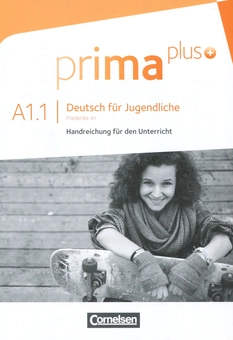 Бумажная книга «Prima plus A1.1. Deutsch fur Jugendliche. Handreichung fur den Unterrricht», автор Фридерике Джин - фото №1 - миниатюра