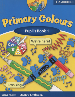 Бумажная книга «Primary Colours 1. Pupil's Book», авторов Эндрю Литтлджон, Диана Хикс - фото №1 - миниатюра