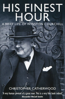 Бумажная книга «His Finest Hour: A Brief Life of Winston Churchill », автор Кристофер Катервуд - фото №1 - миниатюра