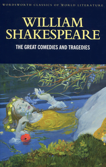 Паперова книга «The Great Comedies & Tragedies», автор Вільям Шекспір - фото №1 - мініатюра