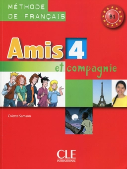 Паперова книга «Amis et Compagnie: Livre de l'Eleve 4 (French Edition)», автор Колетт Самсон - фото №1 - мініатюра