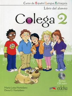 Бумажная книга «Colega 2. Libro Del Alumno + CD », автор Мария Луиза Хортелано - фото №1 - миниатюра