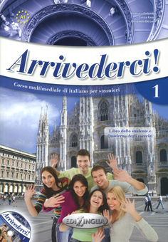 Бумажная книга «Arrivederci! 1 Libro dello studente ed esercizi (+ CD)», авторов Федерика Коломбо, Чинза Фарачи, Де Лука Пьерпаоло - фото №1 - миниатюра