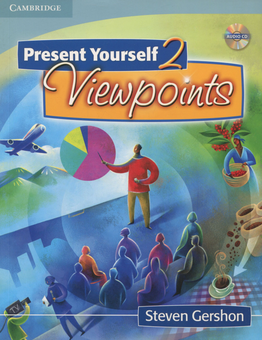Паперова книга «Present Yourself 2. Viewpoints. Student's Book (+ CD)», автор Стивен Гершон - фото №1 - мініатюра