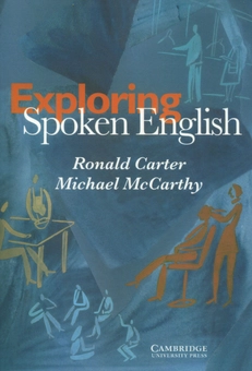 Паперова книга «Exploring Spoken English», авторів Рональд Картер, Майкл Маккарті - фото №1 - мініатюра