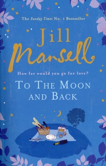 Бумажная книга «To The Moon And Back», автор Джилл Мэнселл - фото №1 - миниатюра