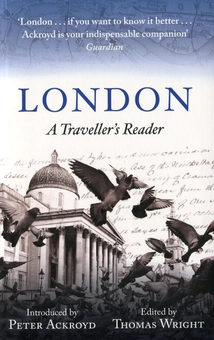 Бумажная книга «London. A Traveller's Reader», автор Томас Райт - фото №1 - миниатюра