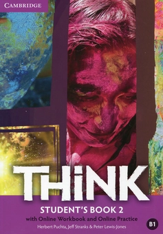 Бумажная книга «Think 2. Student's Book with Online Workbook and Online Practice», авторов Герберт Пухта, Джефф Стрэнкс - фото №1 - миниатюра