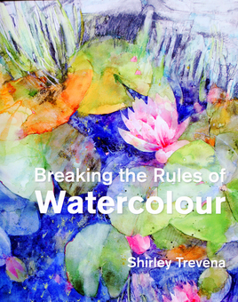 Бумажная книга «BREAKING THE RULES OF WATERCOL», автор Ширли Тревена - фото №1 - миниатюра