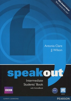 Бумажная книга «Speakout Intermediate Students' Book with ActiveBook (+ DVD)», авторов Антония Клэр, Дж. Дж. Уилсон - фото №1 - миниатюра