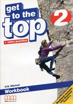 Бумажная книга «GET TO THE TOP 2 WORKBOOK & GRAMMAR BOOK (+ CD Audio)», автор Эстер Войджицки - фото №1 - миниатюра