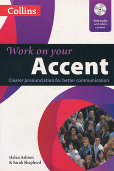 Бумажная книга «Collins Work on Your Accent (+ Audio/Video-CD)», авторов Хелен Эштон, Сара Шепард - фото №1 - миниатюра